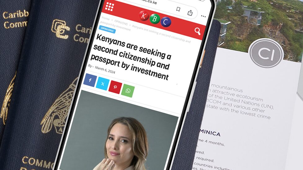 Kenyans are seeking a second citizenship and passport by investment