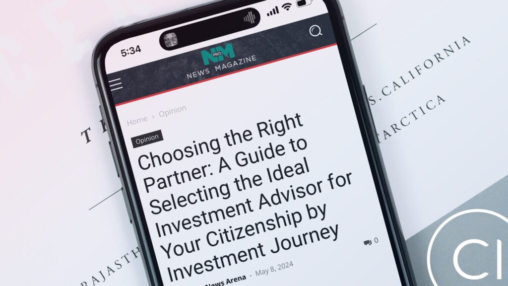 How to Choose the Right Investment Advisor for Citizenship by Investment